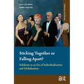 Sticking Together or Falling Apart?: Solidarity in an Era of Individualization and Globalization
