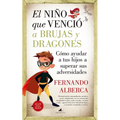 El Niño Que Vencio a Brujas Y Dragones