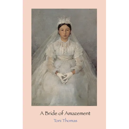 A Bride of Amazement
