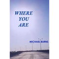 Where You Are