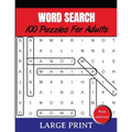 Word Search Puzzles For Adults Large Print With Solutions: Word Search Book for Adults, Teens 100 Puzzles Games with Solutions Cleverly Hidden Word Se