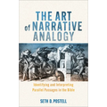 Art of Narrative Analogy: Identifying and Interpreting Parallel Passages in the Bible