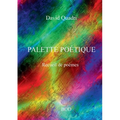 Palette poétique: Recueil de poèmes