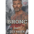 Bronc: Wolves of Iron Valor MC Book 1