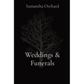 Weddings & Funerals