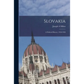 Slovakia: a Political History, 1918-1950
