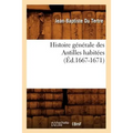 Histoire générale des Antilles habitées (Éd.1667-1671)