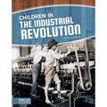 Children in the Industrial Revolution