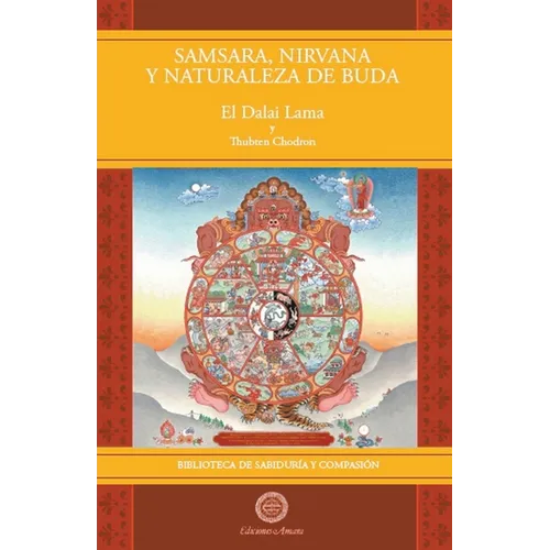 Samsara, Nirvana y Naturaleza de Buda