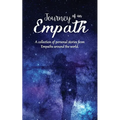Journey of an Empath: A collection of personal stories from Empaths around the world