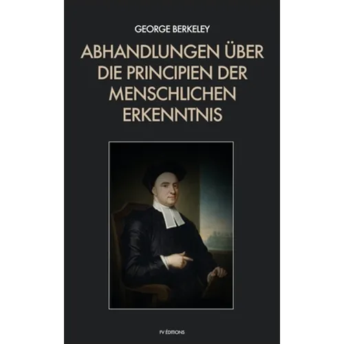 Abhandlungen über die Principien der menschlichen Erkenntnis: Großdruck