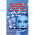 195+ Ways to Protect Your Privacy and Confidentiality: Simple & Easy tips for Digital & Financial Literacy