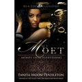 Moet: Money Over Everything