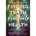 Finding Truth, Finding Health: Toroids and Hara Lines - A Master Class for Healers and Lightworkers