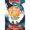 Dragon Girl and the Awakened Flames