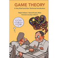 Game Theory: A Very Brief and Non-Technical Introduction