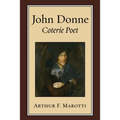 John Donne, Coterie Poet