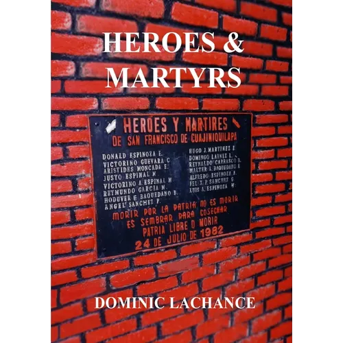 Heroes and Martyrs