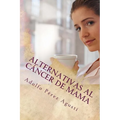 Alternativas al cáncer de mama