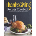 ThanksGiving Recipes Cookbook: 120+ Delicious Food for The Thanksgiving
