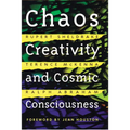 Chaos, Creativity, and Cosmic Consciousness