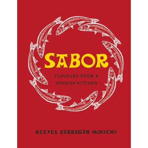 Sabor: Flavours from a Spanish Kitchen
