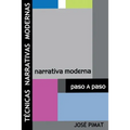 Técnicas Narrativas Modernas: Discurso narrativo y Ejemplos de textos narrativos