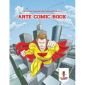 Arte Comic Book: Libro Para Colorear Para Niños De 6 Años