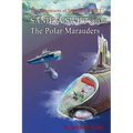 SANDRA SWIFT and the Polar Marauders