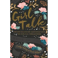 Girl Talk: Mother-Daughter Conversations on Biblical Womanhood (Redesign)