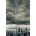 The Alchemy of Noise