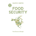 Food Security: From Excess to Enough