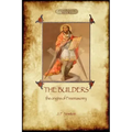 The Builders: The Origin & History of Freemasonry (Aziloth Books)