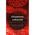 Chinatown Unbound: Trans-Asian Urbanism in the Age of China