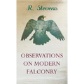 Observations on Modern Falconry