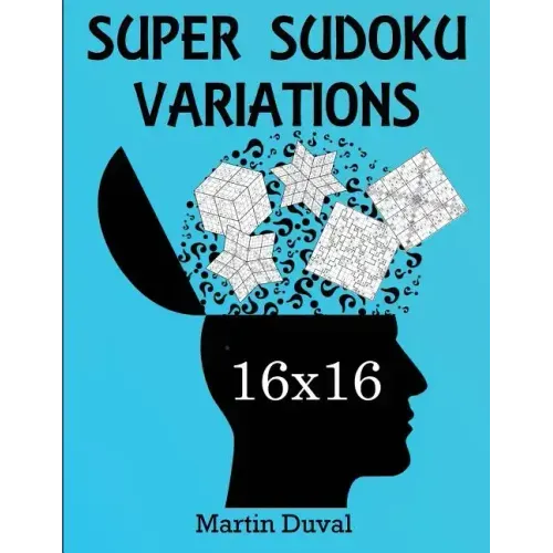 Super Sudoku 16X16 Variations