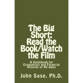 The Big Short: Read the Book/Watch the Film: A Guidebook for Economists and Financial Wizards of All Ages