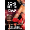 Some Like Em Dead