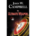 The Ultimate Weapon