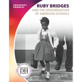 Ruby Bridges and the Desegregation of American Schools