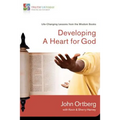Developing a Heart for God: Life-Changing Lessons from the Wisdom Books 3