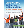 Empowering Students with Hidden Disabilities: A Path to Pride and Success