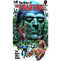The Story of the Phantom: The Ghost Who Walks: The Complete Avon Novels Volume 1