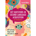 Key Questions in Second Language Acquisition: An Introduction