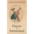 Dances of Switzerland