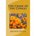 The Crime of the Congo
