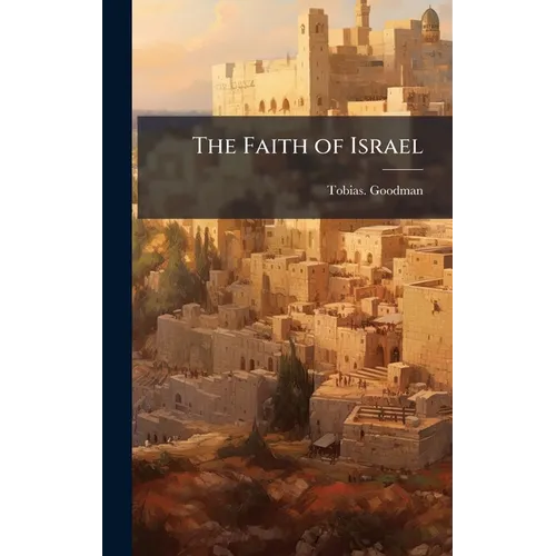 The Faith of Israel