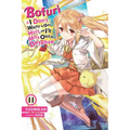 Bofuri: I Don't Want to Get Hurt, So I'll Max Out My Defense., Vol. 11 (Light Novel): Volume 11