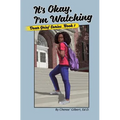 It's Okay, I'm Watching