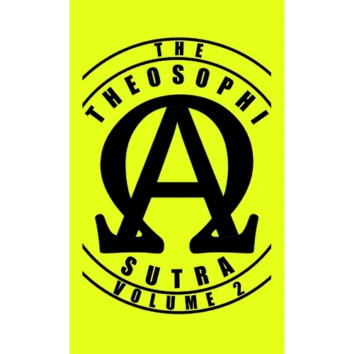 The Theosophisutra: Volume 2
